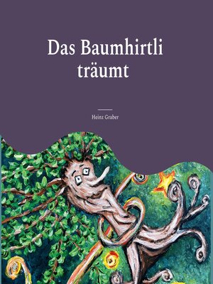 cover image of Das Baumhirtli träumt